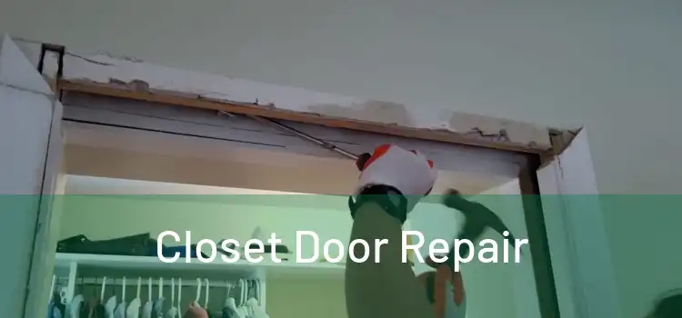 Closet Door Repair